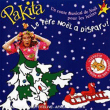 Pakita&nbsp;-&nbsp;Le Père Noël a disparu !