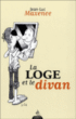 La loge et le divan&nbsp;-&nbsp;Jean-Luc Maxence