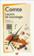Leçons sur la sociologie&nbsp;-&nbsp;Juliette Grange, Auguste Comte