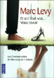Et si c'était vrai... Suivi de Vous revoir&nbsp;-&nbsp;Marc Levy