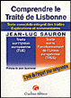 Comprendre le traité de Lisbonne&nbsp;-&nbsp;Jean-Luc Sauron