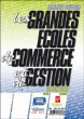 Comment préparer les grandes écoles de commerce et de gestion&nbsp;-&nbsp;Collectif