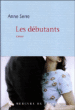 Les débutants&nbsp;-&nbsp;Anne Serre