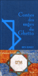Contes des sages du ghetto&nbsp;-&nbsp;Ben Zimet