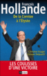 Francois Hollande : de la Corrèze à l'Elysée&nbsp;-&nbsp;Christine Pouget, Corinne Delpuech