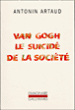 Van Gogh le suicidé de la société