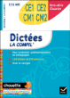 Dictées : la compil du CE1 au CM2&nbsp;-&nbsp;Collectif