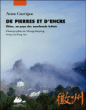 De pierre et d'encre&nbsp;-&nbsp;Anne Garrigue, Jianping Zhang