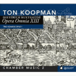 Dietrich Buxtehude&nbsp;-&nbsp;Opera omnia 13 - Chamber music volume 2