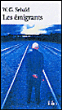 Les émigrants&nbsp;-&nbsp;Winfried Georg Sebald