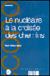 Le nucléaire à la croisée des chemins&nbsp;-&nbsp;Marie-Hélène Labbé