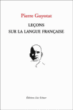 Leçons sur la langue française&nbsp;-&nbsp;Pierre Guyotat