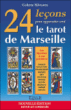 24 leçons pour apprendre seul le tarot de Marseille&nbsp;-&nbsp;Colette Silvestre-Haeberlé