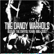 The Dandy Warhols&nbsp;-&nbsp;Best of the Capitol years 1995 - 2007