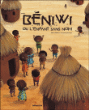 Beniwi ou l'enfant sans nom&nbsp;-&nbsp;Claire Clément