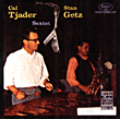 Stan Getz&nbsp;-&nbsp;With Cal Tjader Sextet