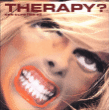 Therapy?&nbsp;-&nbsp;One cure fits all