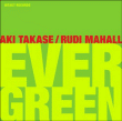 Takase, Mahill&nbsp;-&nbsp;Evergreen