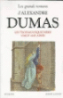 Les grands romans&nbsp;-&nbsp;Alexandre Dumas