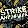 Strike Anywhere&nbsp;-&nbsp;Dead FM