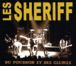 Les Sheriff&nbsp;-&nbsp;Du poudron et des glumes - Inclus DVD bonus