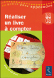 Réaliser un livre à compter moyenne section, grande section&nbsp;-&nbsp;Elisabeth Trésallet, R. Bosc