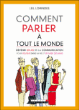 Comment parler à tout le monde&nbsp;-&nbsp;Leil Lowndes
