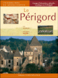 Le Périgord&nbsp;-&nbsp;Hervé Brunaux, Alain Devise