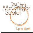 Chris McGregor&nbsp;-&nbsp;Up to earth