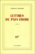 Lettres du pays froid&nbsp;-&nbsp;Caroline Lamarche