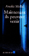 Maintenant ils peuvent venir&nbsp;-&nbsp;Arezki Mellal
