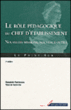 Le rôle pédagogique du chef d'établissement&nbsp;-&nbsp;Yves De Saint-Do