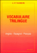 Vocabulaire trilingue anglais-espagnol-français&nbsp;-&nbsp;Jean-Pierre Vasseur