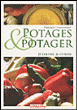 Potages et potager&nbsp;-&nbsp;Pierrick Le Jardinier