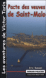 Le pacte des veuves de Saint-Malo&nbsp;-&nbsp;Eric Rondel