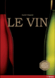 Le vin&nbsp;-&nbsp;André Dominé