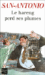 Le hareng perd ses plumes&nbsp;-&nbsp;San-Antonio