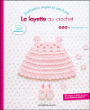 La layette au crochet&nbsp;-&nbsp;Collectif