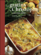 Les gratins de Christophe&nbsp;-&nbsp;Christophe Felder