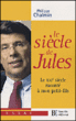 Le siècle de Jules&nbsp;-&nbsp;Philippe Chalmin