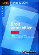 Fiches et QCM Droit Immobilier&nbsp;-&nbsp;Valérie Gomez-Bassac, Estelle Pidoux