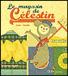 Le magasin de Célestin&nbsp;-&nbsp;Junzo Terada