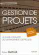 La gestion de projets&nbsp;-&nbsp;Robert Buttrick