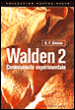 Walden 2, une communauté expérimentale&nbsp;-&nbsp;Burrhus Frederic Skinner
