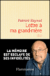 Lettre à ma grand-mère&nbsp;-&nbsp;Patrick Raynal