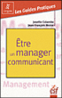 Communiquer en manager&nbsp;-&nbsp;J.F. Moine, J. Colombo