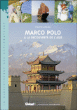 Marco Polo à la découverte du monde&nbsp;-&nbsp;Philippe Ménard