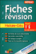 Défibac fiches de révision histoire-géographie 1ère S&nbsp;-&nbsp;Collectif