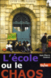 L'école ou le chaos&nbsp;-&nbsp;Jean-Pierre Charles