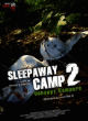 Sleepaway Camp 2 : Unhappy Campers - Digipack&nbsp;-&nbsp;Michael Simpson